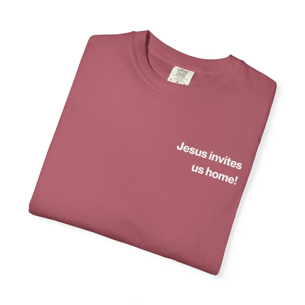 Jesus Invites Us Home! Cotton Tee