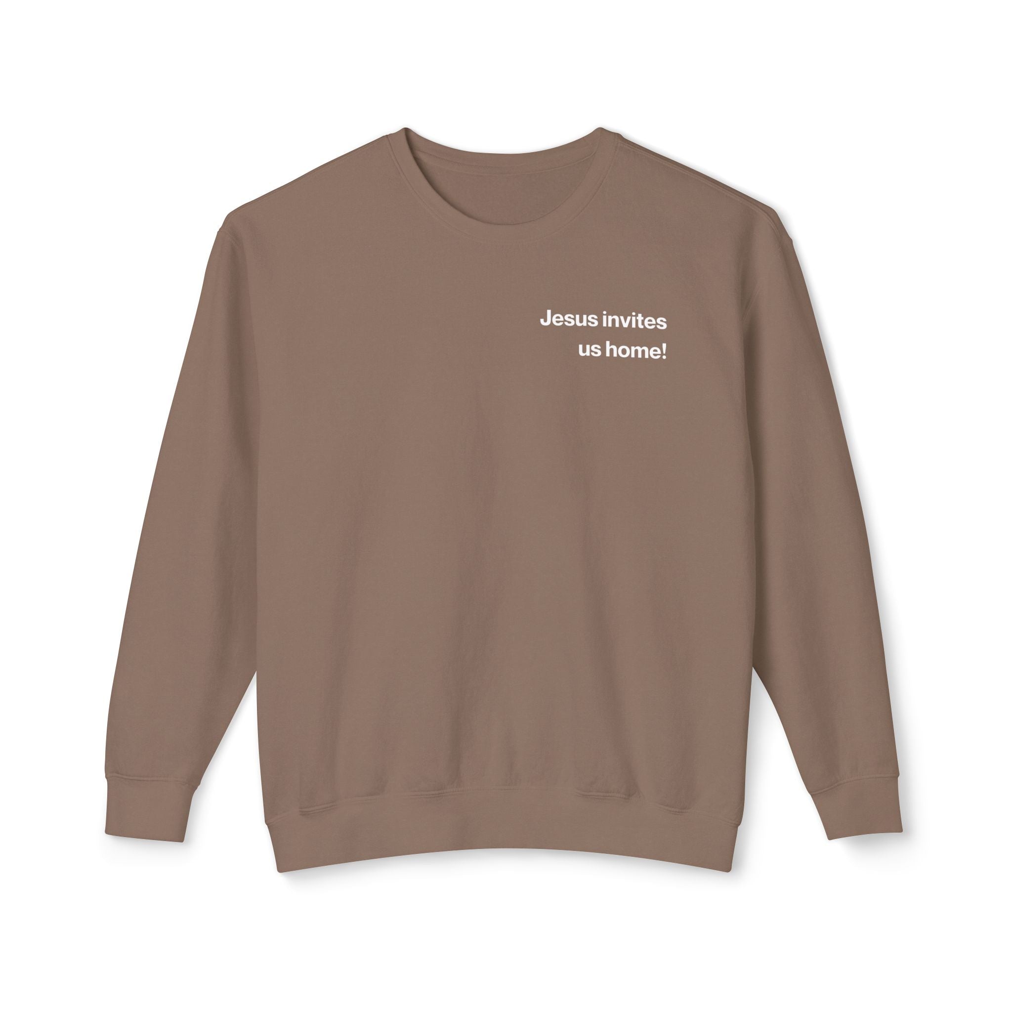Jesus Invites Us Home! Cotton Crewneck