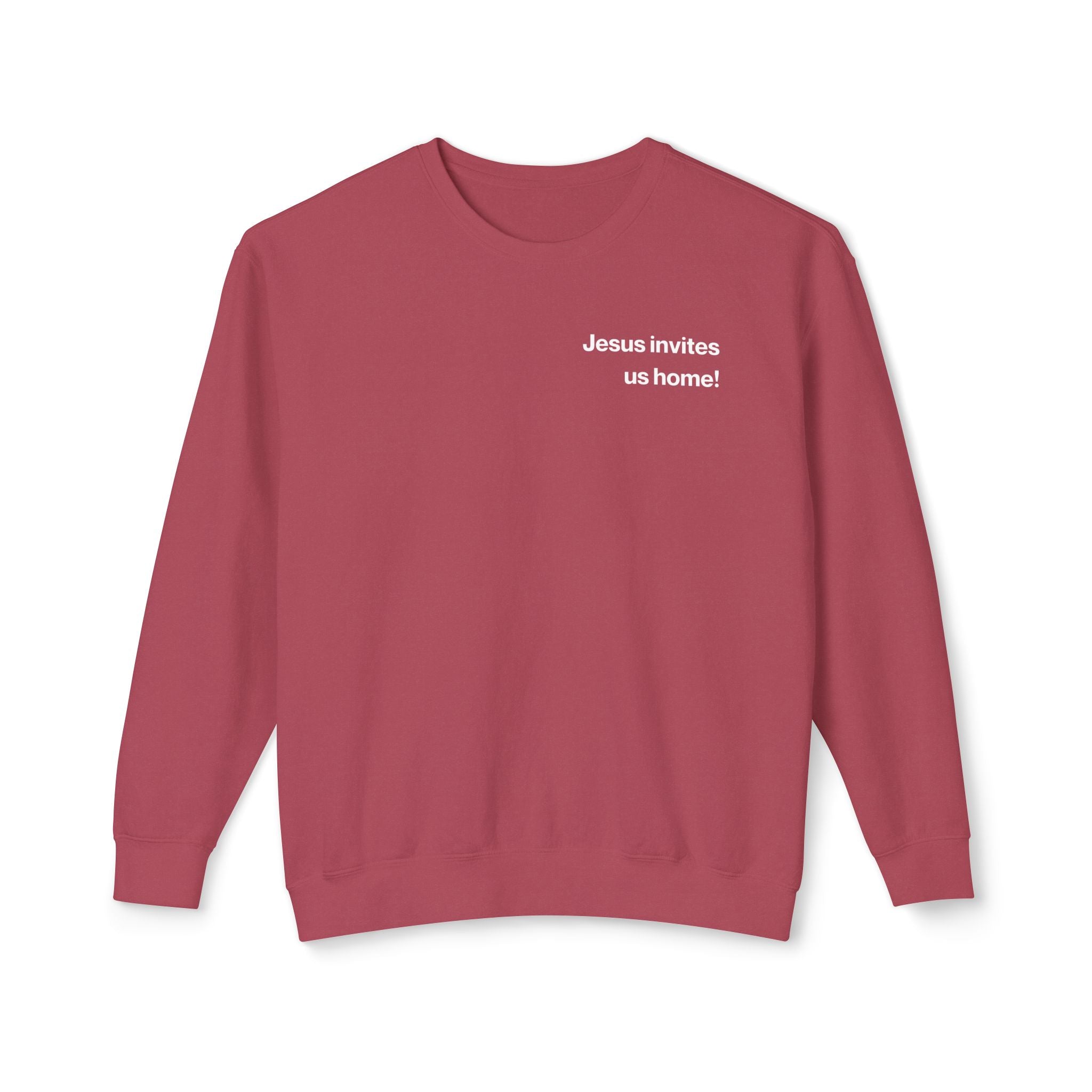 Jesus Invites Us Home! Cotton Crewneck