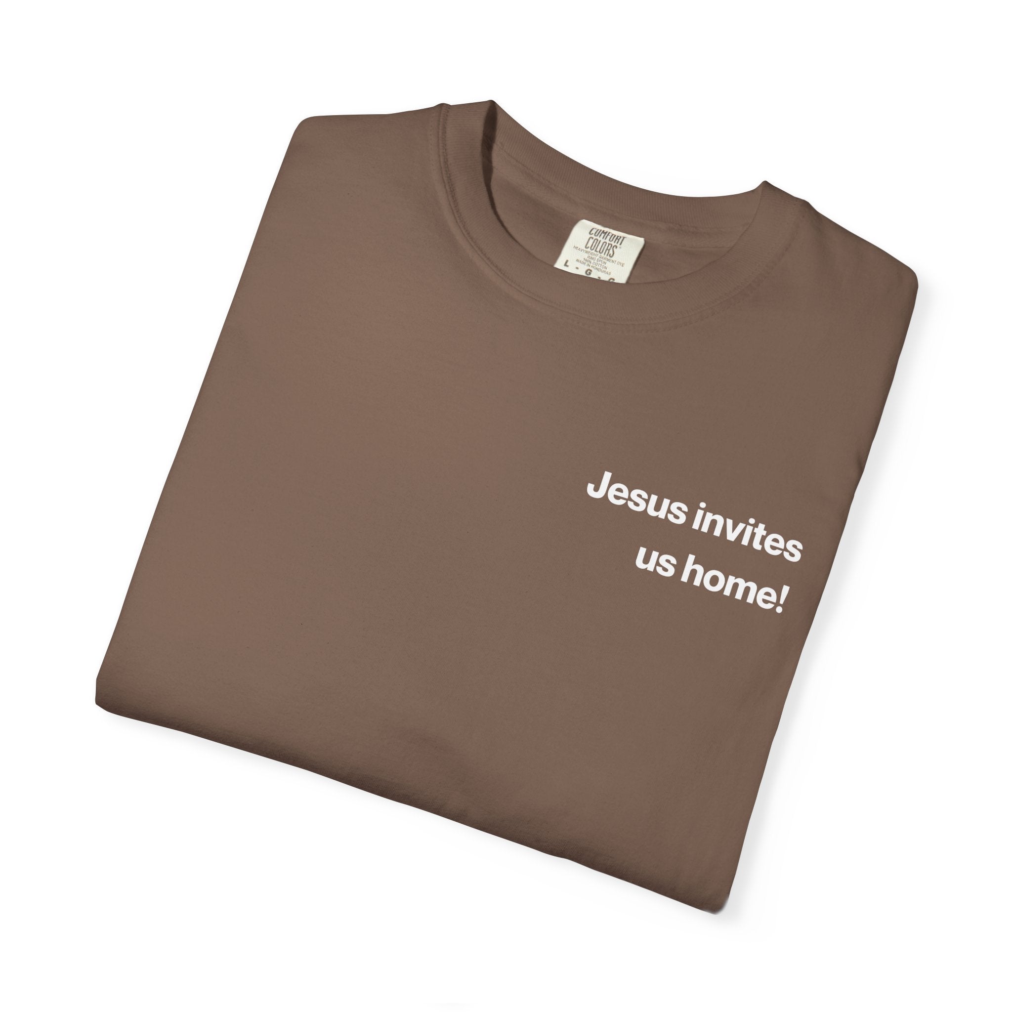 Jesus Invites Us Home! Cotton Tee