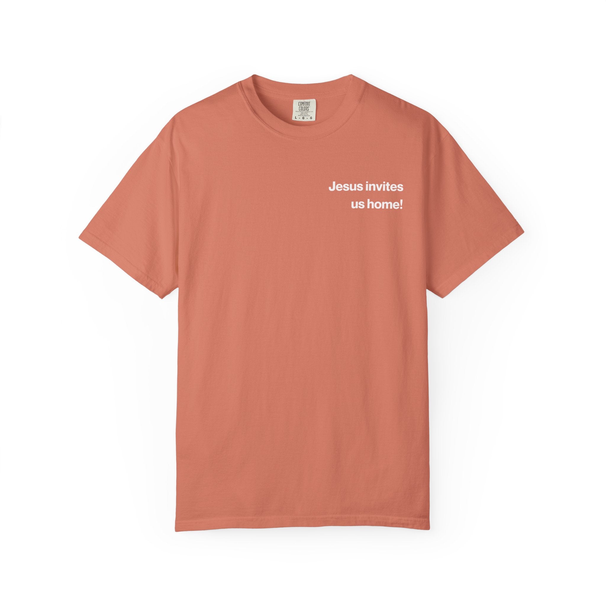 Jesus Invites Us Home! Cotton Tee