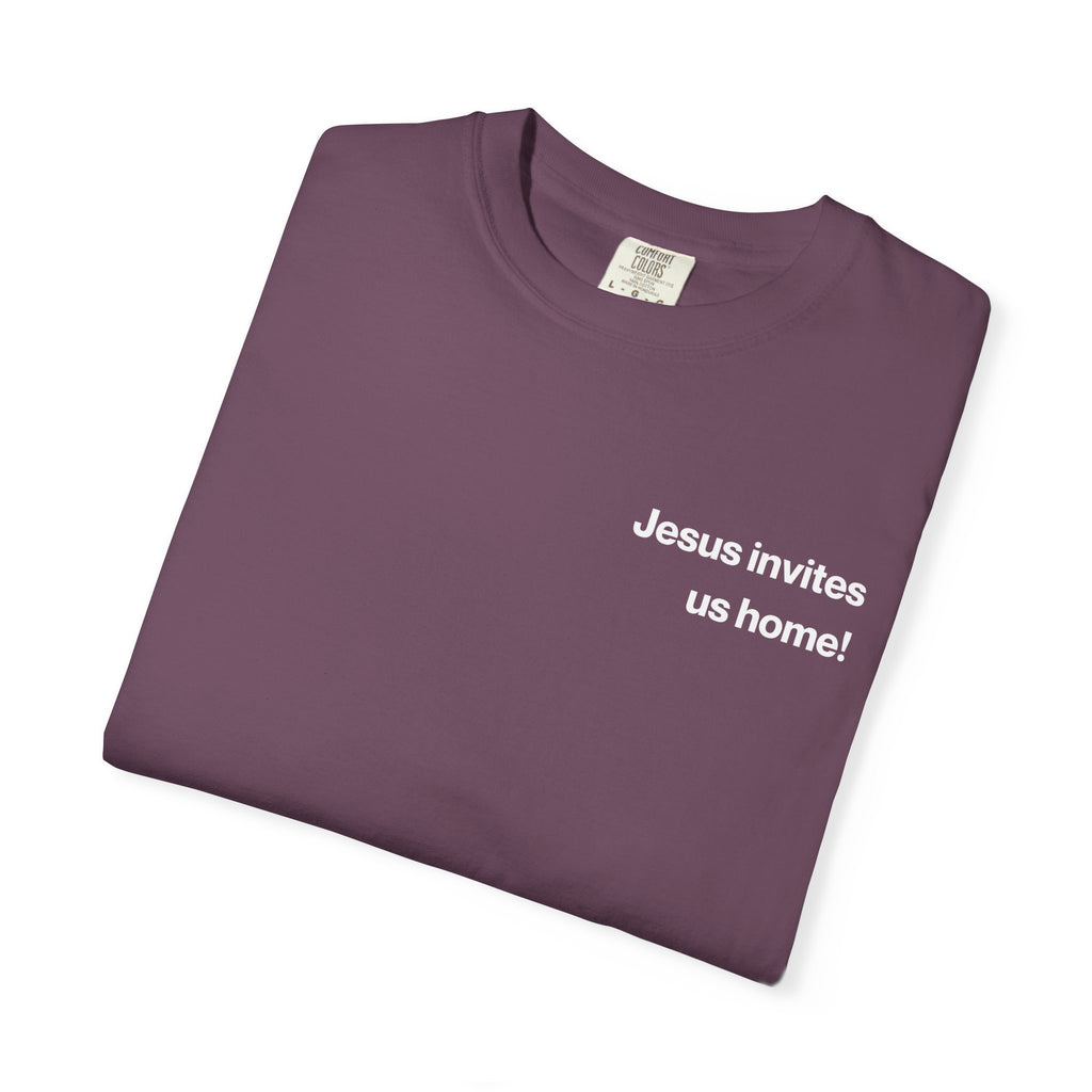 Jesus Invites Us Home! Cotton Tee