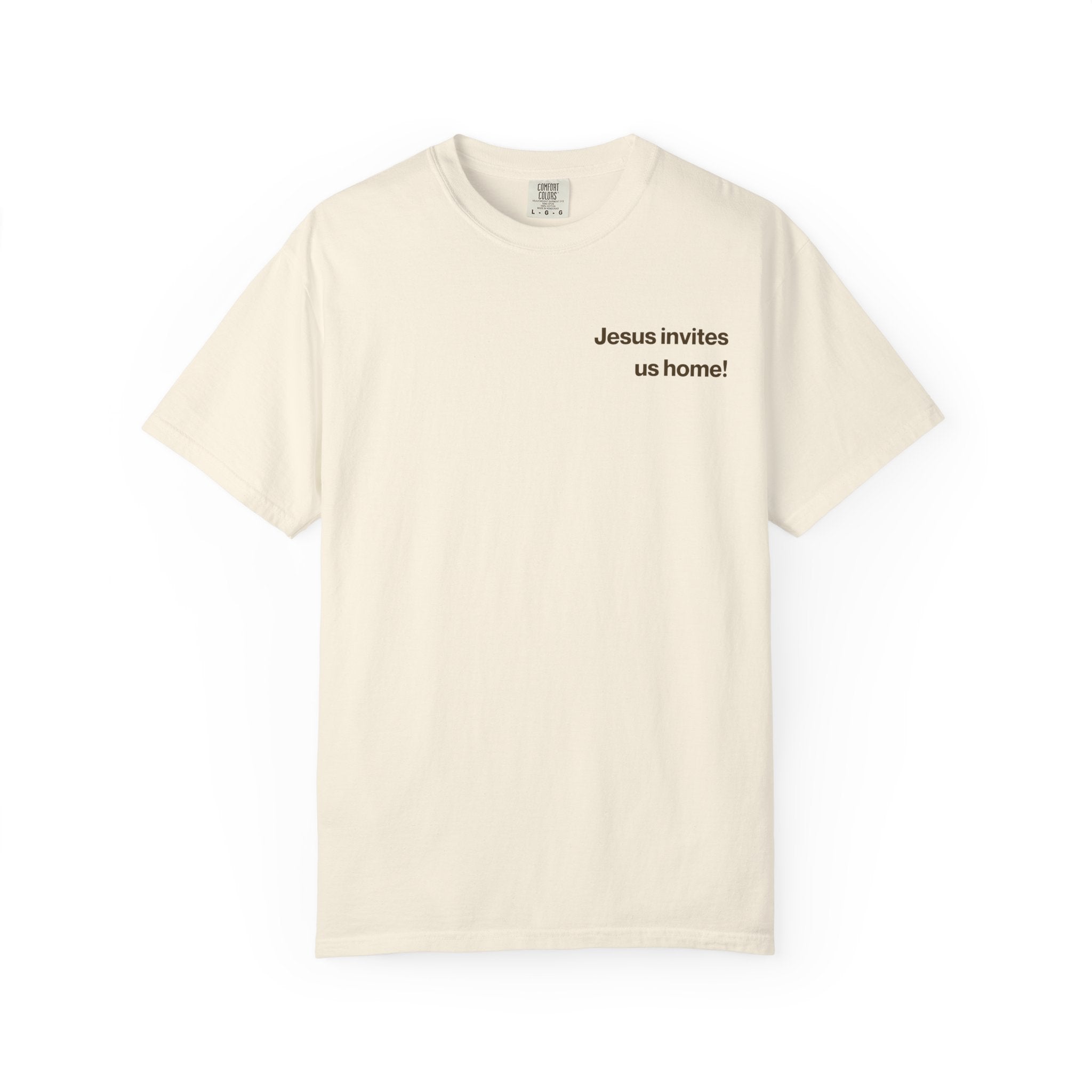 Jesus Invites Us Home! Cotton Tee