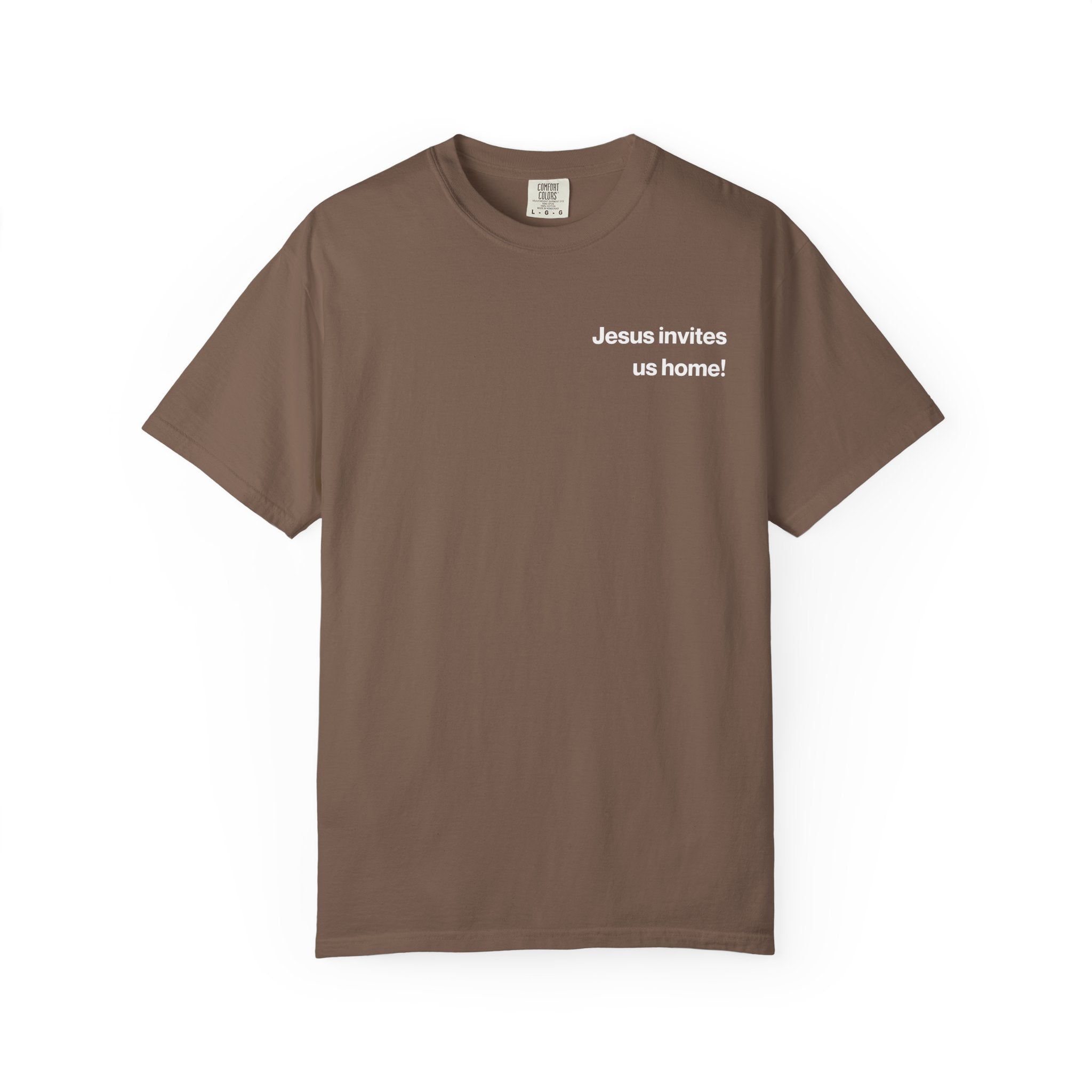 Jesus Invites Us Home! Cotton Tee