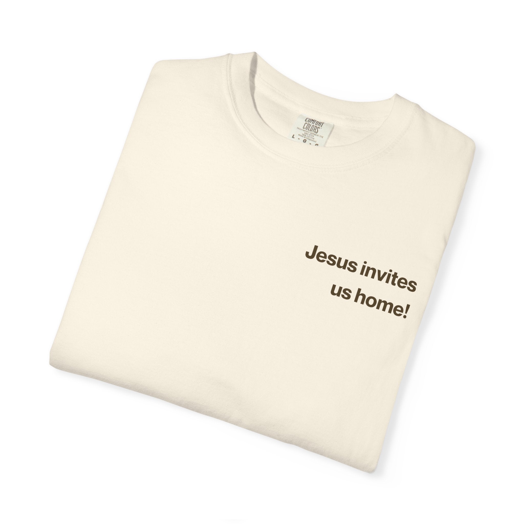Jesus Invites Us Home! Cotton Tee