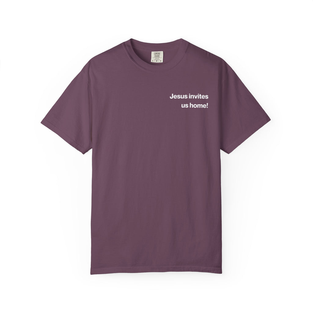 Jesus Invites Us Home! Cotton Tee