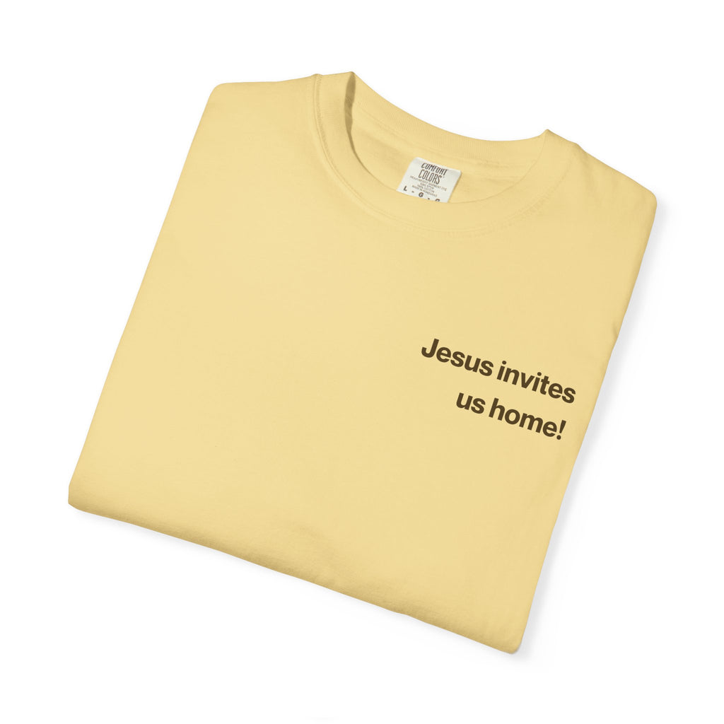 Jesus Invites Us Home! Cotton Tee